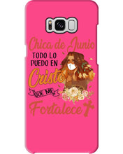 Load image into Gallery viewer, Chica De Junio Todo Lo Puedo En Cristo Que Me Fortalece Phone case