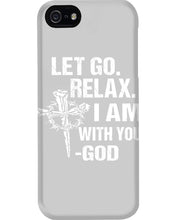 Load image into Gallery viewer, Let You Relax I Am With You Gray Background Phone case