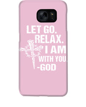 Load image into Gallery viewer, Let You Relax I Am With You Gray Background Phone case