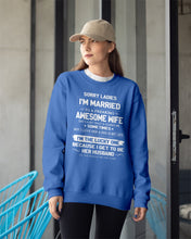 Load image into Gallery viewer, Gift For Husband I'm The Lucky One Because I Get To Be Her Husband Sweatshirt