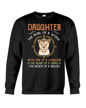 Load image into Gallery viewer, Daughter The Soul Of Witch The Fire Of Lioness Sweatshirt