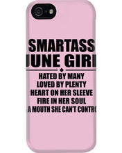 Load image into Gallery viewer, Birthday Gift For Smartass June GirlHeart On Her Sleeve Phone case