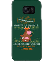 Load image into Gallery viewer, Cow I Need Somebody Who Sees The Crazy And Still Wants Me Phone case