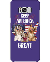 Load image into Gallery viewer, Keep America Great Yorkshire Terrier Gift For Dog Lovers Phone case