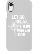 Load image into Gallery viewer, Let You Relax I Am With You Gray Background Phone case