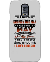 Load image into Gallery viewer, I'm A Grumpy Old Man I Was Born In May With My Heart Phone case