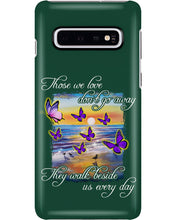 Load image into Gallery viewer, Butterfly Sunset On Beach Those We Love Don't Go Away Gift For Lover Phone case