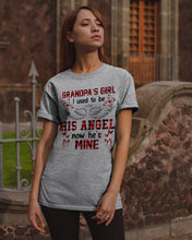 Load image into Gallery viewer, Grandpa's Girl I Used To Be His Angel Gift For Men Guys Tee