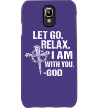 Load image into Gallery viewer, Let You Relax I Am With You Gray Background Phone case