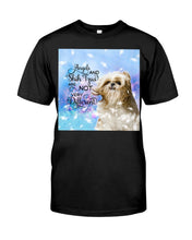 Load image into Gallery viewer, Angels And Shih Tzu Are Not Different Gift For Dog Lovers Guys Tee