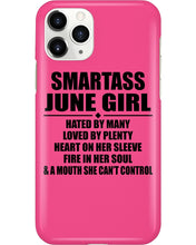Load image into Gallery viewer, Birthday Gift For Smartass June GirlHeart On Her Sleeve Phone case