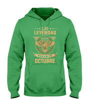 Load image into Gallery viewer, Birthday Meaningful Gift Las Levendas Nacen En Octubre Hoodie