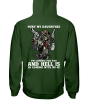 Load image into Gallery viewer, I'm Coming For You And Hell Is Coming With Me Hoodie