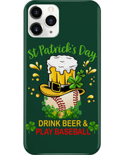 Load image into Gallery viewer, Baseball Drink Beer Day St Patrick's Day Gift For Baseball Lovers Phone case