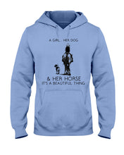 Load image into Gallery viewer, A Girl Her Dog Her Horse It's A Beautiful Thing Hoodie