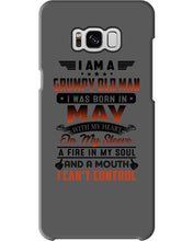 Load image into Gallery viewer, I'm A Grumpy Old Man I Was Born In May With My Heart Phone case