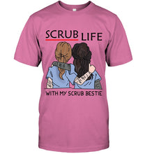 Load image into Gallery viewer, Scrub Life With My Scrub Bestie Gift For Friends Guys Tee