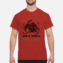 Load image into Gallery viewer, All I Need IS Love And A Camera And A Dog Gift For Dog Lovers Guys Tee