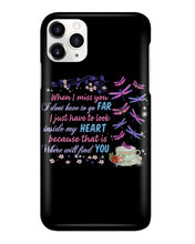 Load image into Gallery viewer, Butterflies When I Miss You I Just Have To Look Inside My Heart Gift For Lover Phone case