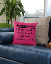 Load image into Gallery viewer, Australian Girl My Face Definitely Will Say It For Personalized Nation Gift Pillow Cover