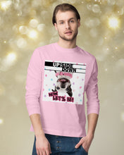 Load image into Gallery viewer, Boston Upside Down Now Let's Be Gift For Dog Lovers Unisex Long Sleeve