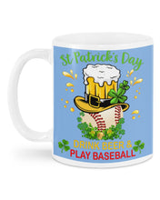 Load image into Gallery viewer, Baseball Drink Beer Day St Patrick's Day Gift For Baseball Lovers Mug