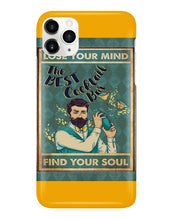 Load image into Gallery viewer, Lose Your Mind Find Your Soul Gift For Bartender Phone case
