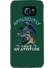 Load image into Gallery viewer, Apparently I Have An Attitude Blue Dragon Phone case