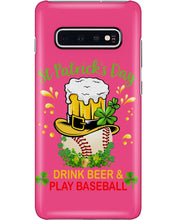 Load image into Gallery viewer, Baseball Drink Beer Day St Patrick's Day Gift For Baseball Lovers Phone case