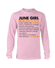 Load image into Gallery viewer, June Girl Facts Very Friendly But Dangerous Custom Design Unisex Long Sleeve
