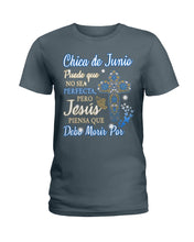 Load image into Gallery viewer, Chica De Junio Todo Lo Puedo En Cristo Que Me Fortalece Ladies Tee