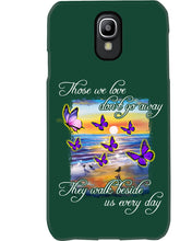 Load image into Gallery viewer, Butterfly Sunset On Beach Those We Love Don't Go Away Gift For Lover Phone case