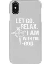 Load image into Gallery viewer, Let You Relax I Am With You Gray Background Phone case