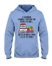 Load image into Gallery viewer, A Woman Cannot Survive On Book Alone She Also Needs Yarn Trending Hoodie