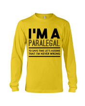 Load image into Gallery viewer, I'm A Paralegal Special Unique Custom Design Unisex Long Sleeve
