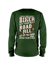 Load image into Gallery viewer, I'm A Biker Not your Next Road Kill Gift For Biker Unisex Long Sleeve