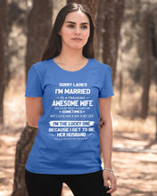 Load image into Gallery viewer, Gift For Husband I'm The Lucky One Because I Get To Be Her Husband Ladies Tee