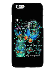 Load image into Gallery viewer, Butterfly Close My Eyes And Hug You Gift For Women Phone case