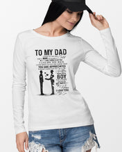 Load image into Gallery viewer, Giving For Dad Let You Know You're Appreciated Custom Design Unisex Long Sleeve