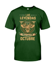 Load image into Gallery viewer, Birthday Meaningful Gift Las Levendas Nacen En Octubre Guys Tee