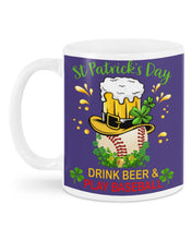 Load image into Gallery viewer, Baseball Drink Beer Day St Patrick's Day Gift For Baseball Lovers Mug
