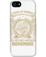 Load image into Gallery viewer, Los Mejores Nacen En Noviembre Gift For Men Phone case
