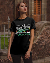 Load image into Gallery viewer, I'm A Registered Dietitian Also Know Fooducater Trending Guys Tee