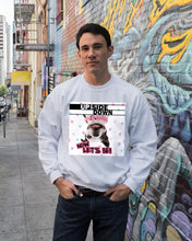 Load image into Gallery viewer, Boston Upside Down Now Let's Be Gift For Dog Lovers Sweatshirt