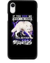 Load image into Gallery viewer, If You Kick Me When I Am Down You Better Pray Trending Phone case
