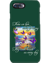 Load image into Gallery viewer, Butterfly Sunset On Beach Those We Love Don't Go Away Gift For Lover Phone case