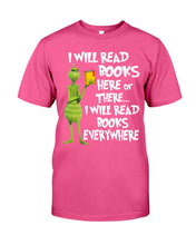 Load image into Gallery viewer, I’ll Read Book Everywhere Great Gift For Book Lovers Guys Tee