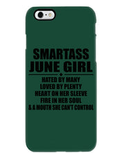 Load image into Gallery viewer, Birthday Gift For Smartass June GirlHeart On Her Sleeve Phone case
