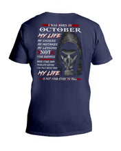 Load image into Gallery viewer, I Was Born In October My Life My Choices My Mistakes My Lessons Guys V-Neck