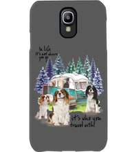 Load image into Gallery viewer, Cavalier King It's Who You Travel With Gift For Dog Lovers Phone case